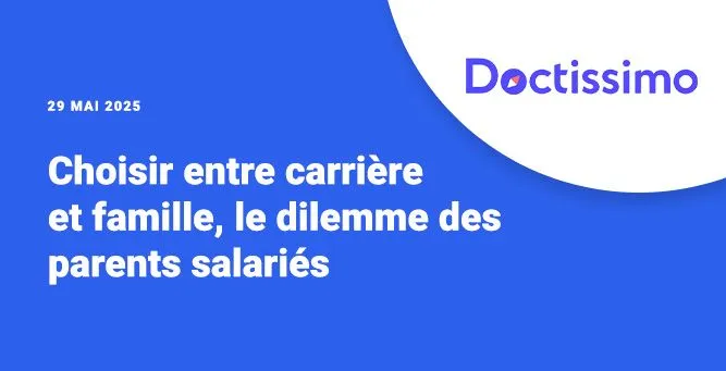 Choisir entre carrière et famille, le dilemme des parents salariés