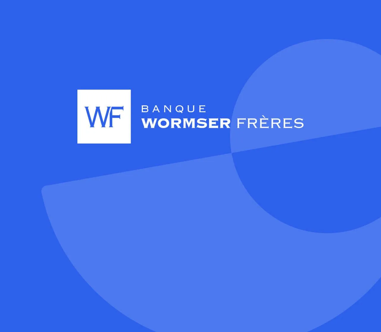 Temoignage Banque Wormser freres